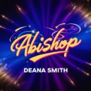 Deana Smith - Abishop (Original Mix)