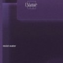 AN:TI - Resist water