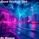 Dr. House - Clacid Hard Techno USA
