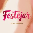 Kobe Steffey - Festejar (Original Mix)