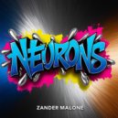 Zander Malone - Neurons (Original Mix)