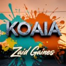 Zaid Gaines - Koaia (Original Mix)