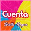 Brielle Rogers - Cuenta (Original Mix)