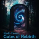 Redis Franz - Gates of Rebirth ()