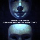 Hardstyle Mafia - Wrong Side of History (Original Mix)