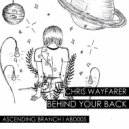 Chris Wayfarer - Behind Your Back (Remood Remix)