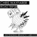 Chris Wayfarer - Road Trip (Sugar D. Rough Remix)