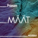 MÄÄT - Pranam ()