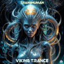 Viking Trance - Transhuman
