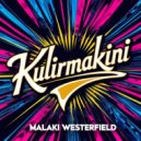 Malaki Westerfield - Kulirmakini (Original Mix)