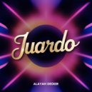 Alayah Decker - Juardo (Original Mix)