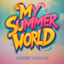 Averie Truong - My Summer World (Original Mix)