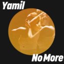 Yamil - No More (Extended Mix)