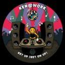 Ken@Work - Get Up (Get On Up)