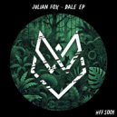 Julian Fox - Dale (Original Mix)