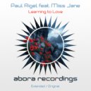 Paul Rigel feat. Miss Jane - Learning to Love