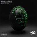 ARUKAS SUZUKI - Ingredients (Original Mix)