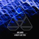 Jus Jack - A Night Like This