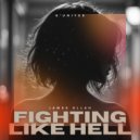 James Ollah - Fighting Like Hell (Original Mix)