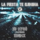 Ed Myco - La Fiesta Te Ilumina (Original Mix)