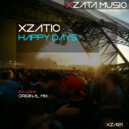 Xzatic - Happy Days