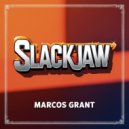 Marcos Grant - Slackjaw (Original Mix)