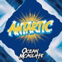 Ocean McAuliffe - Antartic (Original Mix)