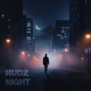 Rudz - Night ()