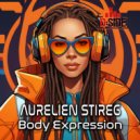 Aurelien Stireg - Body Expression (Original Mix)