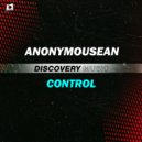 Anonymousean - Control (Dub Mix)
