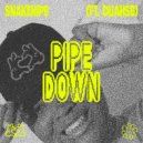 Snakehips Ft. DijahSB - Pipe Down (Extended Mix)