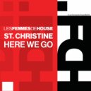 St. Christine - Here We Go ()