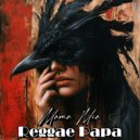 Reggae Papa - Mama Mia ()