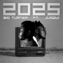 BIG TURNA - 2025 (Original Mix)