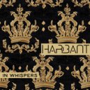 Harbant - In Whispers