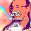 Daniel Distinkt - U Got What I Need (Extended Mix)