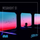 Savin - MegaNight #91 ()