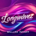 Millard Imhoff - Longwavez (Original Mix)
