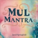 Jared Springfield - Mul Mantra (Original Mix)