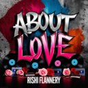 Rishi Flannery - About Love (Original Mix)