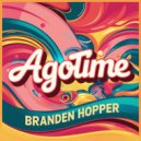 Branden Hopper - Agotime (Original Mix)