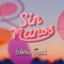 Boris Peck - Sin Manos (Original Mix)