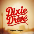 Haywood Thompson - Dixie Drive (Original Mix)