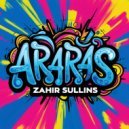 Zahir Sullins - Araras (Original Mix)