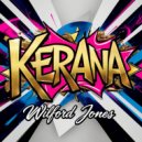 Wilford Jones - Kerana (Original Mix)