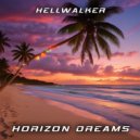 HELLWALKER - Horizon Dreams ()