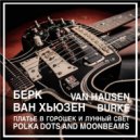 Ilyin Roman - Burke, Van Heusen - Polka Dots and Moonbeams (Original Mix)