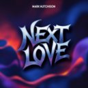 Mark Hutchison - Next Love (Original Mix)
