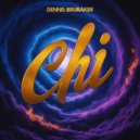 Dennis Brubaker - Chi (Original Mix)