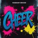 Rosemary Bricker - Cheer (Original Mix)